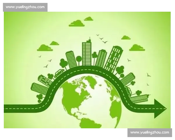 以环境友好为核心推动绿色低碳可持续发展新路径探索实践与创新